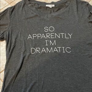 So Apparently I'm Dramatic Graphic Tee - Gray